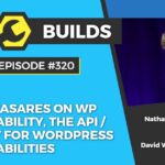 <h2 id="a-z-of-wordpress-with-nathan-wrigley-and-david-waumsley" class="wp-block-heading"><strong>Interview with Javier Casares and Nathan Wrigley.</strong></h2>
Today, it’s all about WordPress security and what you can do with the WP Vulnerability API / project.