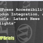 Check out the latest news in WordPress and accessibility. Learn how to make your site accessible, document user interactions, convert your blog into a Mastodon instance, use AI-powered SEO tools, and explore WordPress Enterprise.