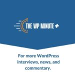This episode of The WP Minute+ podcast features host Matt Medeiros in conversation with guest Marc Benzakein.
Marc is currently involved with two WordPress-related businesses – MainWP, a self-hosted WordPress site management plugin, and Site District, a managed WordPress hosting company.

Matt opens the show recapping his previous interview with Marc on The Matt Report podcast, where they discussed Marc’s former business ServerPress which has now shut down. Marc shares what he has been up to since closing ServerPress, including taking a 6 month sabbatical away from WordPress, before getting involved again working with smaller bootstrapped companies in the WordPress space.
