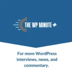 In this episode of WP Minute+, we sat down with Brendan O’Connell, a WordPress agency employee, freelancer, and content creator. Brendan shared his journey in the WordPress ecosystem, from his early days with Divi to his current role at an agency and his transition to using the Bricks builder.